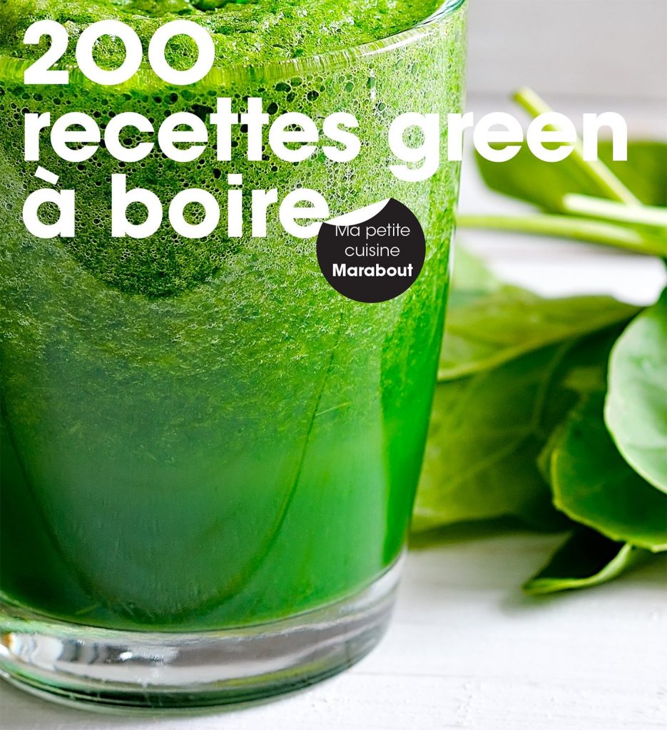 200 recettes green à boire